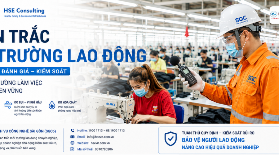 DOANH NGHIỆP NÀO CẦN THỰC HIỆN QUAN TRẮC MÔI TRƯỜNG LAO ĐỘNG?