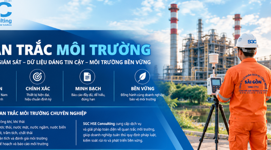 QUAN TRẮC MÔI TRƯỜNG LÀ GÌ? QUY TRÌNH NỘI DUNG MÀ CÁC DOANH NGHIỆP CẦN BIẾT